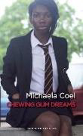 Bild zu Chewing Gum Dreams von Coel, Michaela