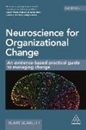 Bild zu Neuroscience for Organizational Change von Scarlett, Hilary