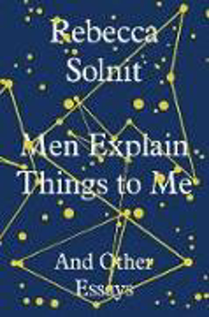 Bild zu Men Explain Things to Me von Solnit, Rebecca