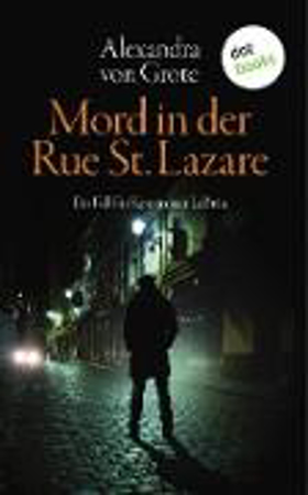 Bild zu Mord in der Rue St. Lazare: Der erste Fall für Kommissar LaBréa von Grote, Alexandra von