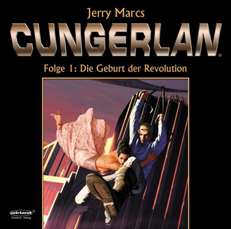 Bild zu Cungerlan Folge 1: Die Geburt der Revolution (Audio Download) von Marcs, Jerry 