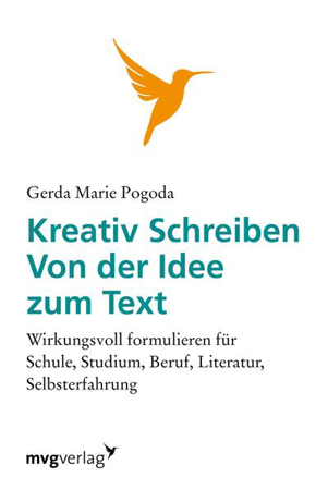 Bild zu Kreativ schreiben - von der Idee zum Text (eBook) von Pogoda, Gerda
