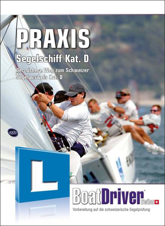 Bild zu BoatDriver - Praxisbuch: Segelschiff Kat. D von Frederiksen, Niels 