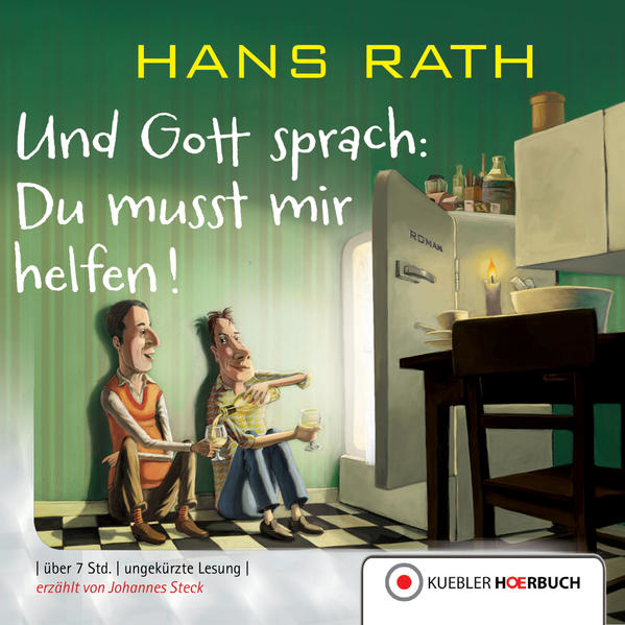 Bild zu Und Gott sprach: Du musst mir helfen! (Audio Download) von Rath, Hans 