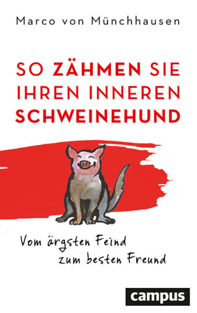 Bild zu So zähmen Sie Ihren inneren Schweinehund von Münchhausen, Marco von 