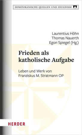 Bild zu Frieden als katholische Aufgabe von Höhn, Laurentius (Hrsg.) 