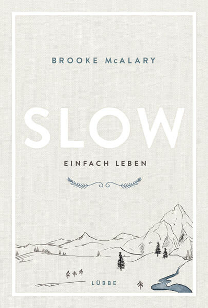 Bild zu Slow. Einfach leben von McAlary, Brooke 