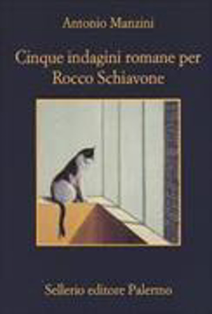 Bild zu Cinque indagini romane per Rocco Schiavone von Manzini, Antonio