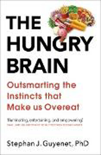 Bild zu The Hungry Brain (eBook) von Guyenet, Stephan