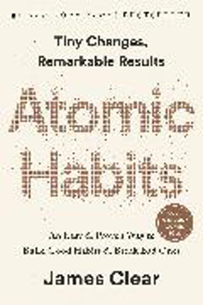 James Clear, Forming Atomic Habits for Astronomic Results