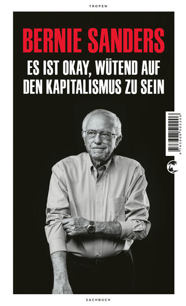 Es ist okay, wütend auf den Kapitalismus zu sein von Sanders, Bernie, »Das  Buch der Stunde« DER SPIEGEL, 978-3-608-50220-6, zum fairen Preis kaufen  - adhoc™️ Buchhandlung hier kaufe ich meine Bücher, Lehrmittel