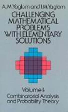 Bild zu Challenging Mathematical Problems with Elementary Solutions, Vol. I von Yaglom, A. M.
