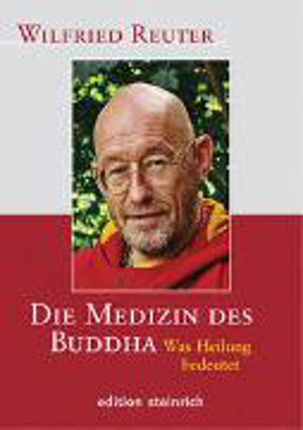 Bild zu Die Medizin des Buddha von Reuter, Wilfried