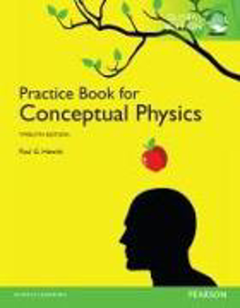 Bild zu Practice Book for Conceptual Physics, The, Global Edition von Hewitt, Paul 