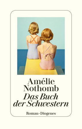 Bild zu Das Buch der Schwestern (eBook) von Nothomb, Amélie