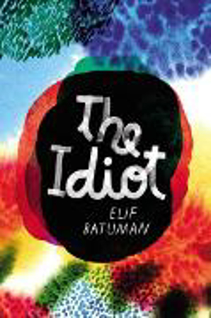 Bild zu The Idiot (eBook) von Batuman, Elif