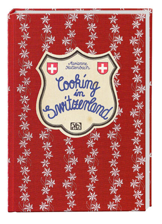 Bild zu Cooking in Switzerland von Kaltenbach, Marianne