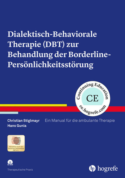 Bild zu Dialektisch-Behaviorale Therapie (DBT) zur Behandlung der Borderline-Persönlichkeitsstörung von Stiglmayr, Christian 
