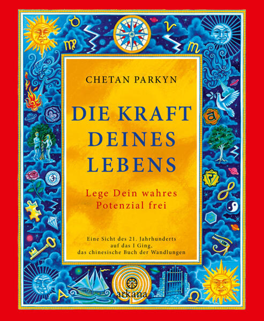 Bild zu Die Kraft Deines Lebens von Parkyn, Chetan