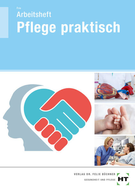 Bild zu Arbeitsheft Pflege praktisch von Frie, Georg