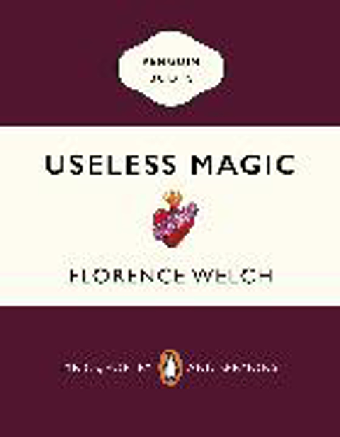 Bild zu Useless Magic von Welch, Florence