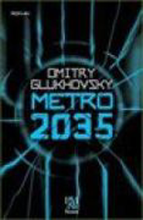 Bild zu Metro 2035 von Glukhovsky, Dmitry