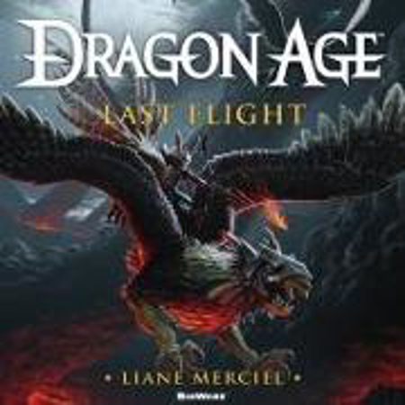 Bild zu Dragon Age: Last Flight von Merciel, Liane 
