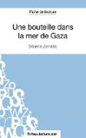 Bild zu Une bouteille dans la mer de Gaza de Valérie Zénatti (Fiche de lecture) von Grosjean, Vanessa 