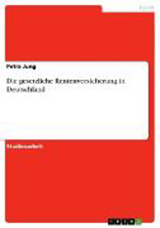 Bild zu Die gesetzliche Rentenversicherung in Deutschland (eBook) von Jung, Petra