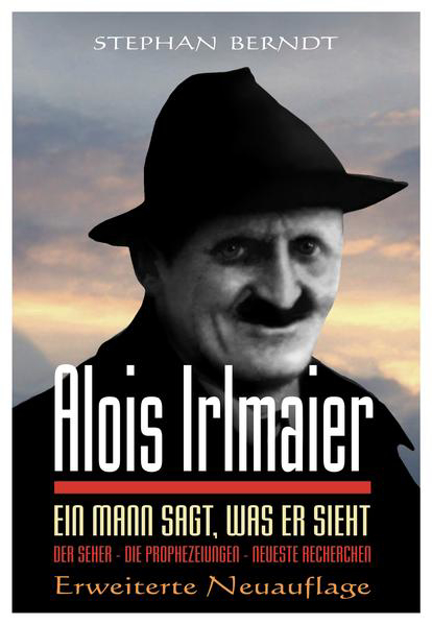 Bild zu Alois Irlmaier von Berndt, Stephan