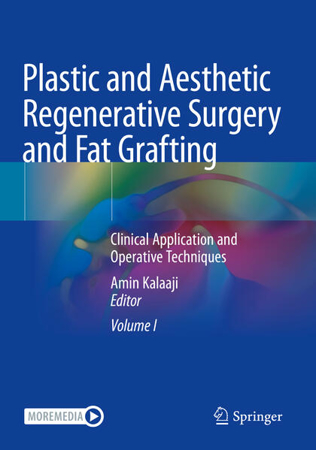 Bild zu Plastic and Aesthetic Regenerative Surgery and Fat Grafting von Kalaaji, Amin (Hrsg.)