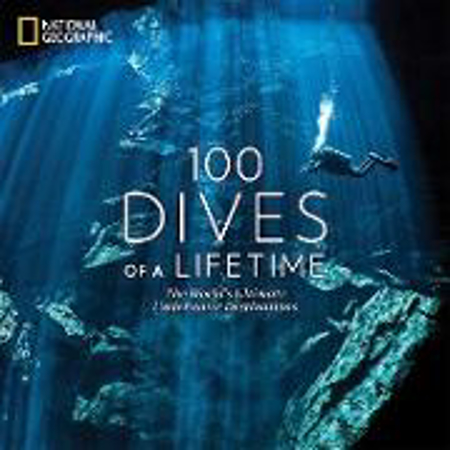 Bild zu 100 Dives of a Lifetime von Miller, Carrie