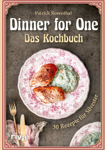 Bild zu Dinner for One - Das Kochbuch von Rosenthal, Patrick