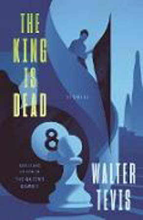 Bild zu The King Is Dead (eBook) von Tevis, Walter