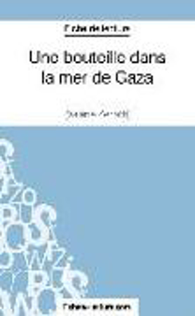 Bild zu Une bouteille dans la mer de Gaza de Valérie Zénatti (Fiche de lecture) (eBook) von Grosjean, Vanessa 