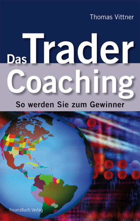Bild zu Das Trader Coaching von Vittner, Thomas