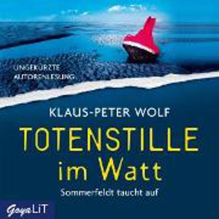 Bild zu Totenstille im Watt. Sommerfeldt taucht auf [Band 1 (Ungekürzt)] (Audio Download) von Wolf, Klaus-Peter 