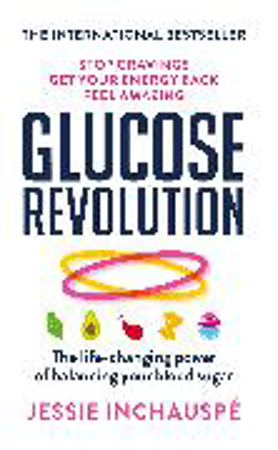 Bild zu Glucose Revolution von Inchauspe, Jessie