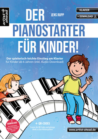 Bild zu Der Pianostarter für Kinder! von Rupp, Jens