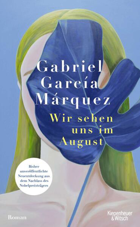 Bild zu Wir sehen uns im August von García Márquez, Gabriel 