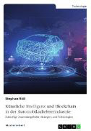 Bild zu Künstliche Intelligenz und Blockchain in der Automobilzuliefererindustrie (eBook) von Röß, Stephan