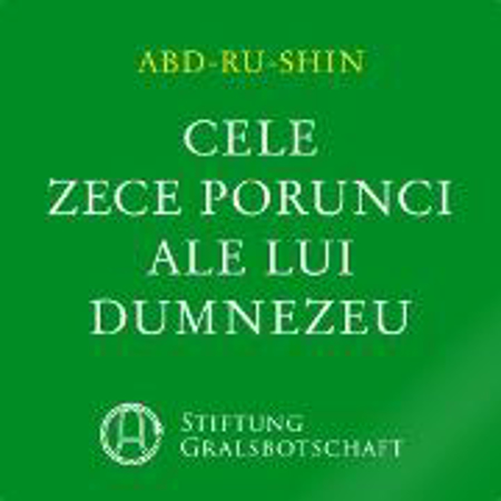 Bild zu Cele Zece Porunci ale lui Dumnezeu (Audio Download) von Abd-ru-shin 