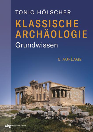 Bild zu Klassische Archäologie von Hölscher, Tonio