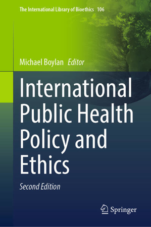 Bild zu International Public Health Policy and Ethics von Boylan, Michael (Hrsg.)