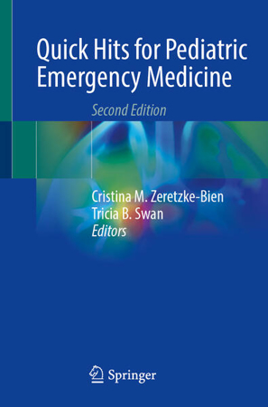 Bild zu Quick Hits for Pediatric Emergency Medicine von Swan, Tricia B. (Hrsg.) 