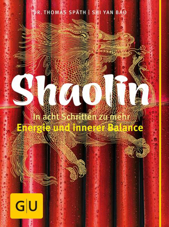 Bild zu Shaolin - In acht Schritten zu mehr Energie und innerer Balance (eBook) von Späth, Thomas 