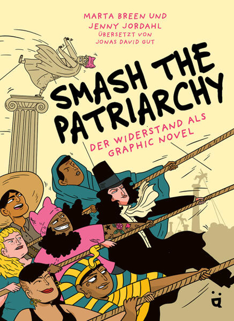 Bild zu Smash the Patriarchy von Breen, Marta 