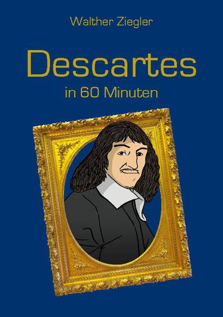 Bild zu Descartes in 60 Minuten von Ziegler, Walther