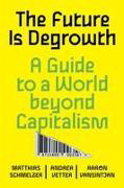 Bild zu The Future is Degrowth von Vansintjan, Aaron 