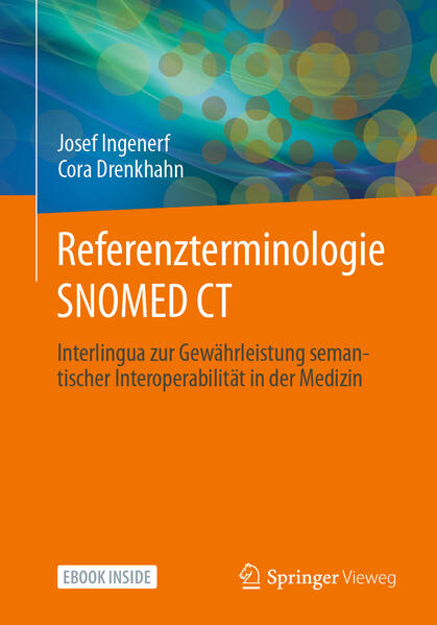 Bild zu Referenzterminologie SNOMED CT von Ingenerf, Josef 